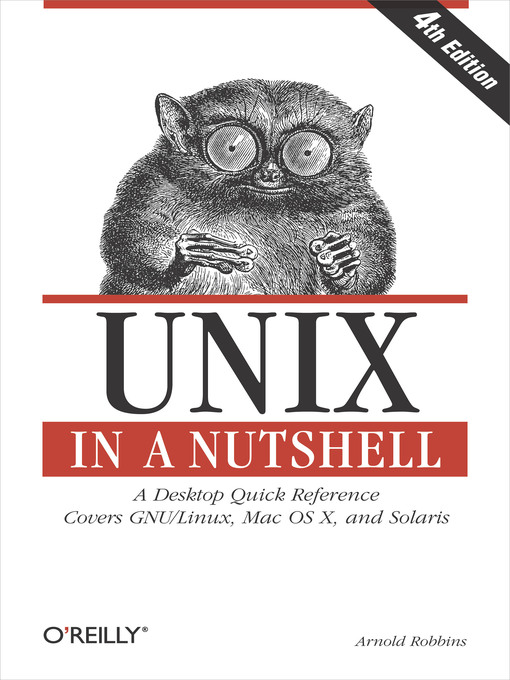Title details for Unix in a Nutshell by Arnold Robbins - Available